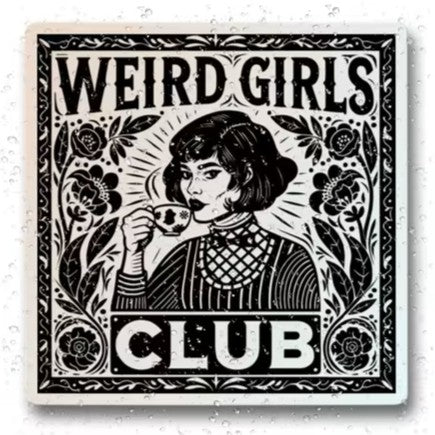 Weird Girls Club Sticker Vinyl Decal / Sticker