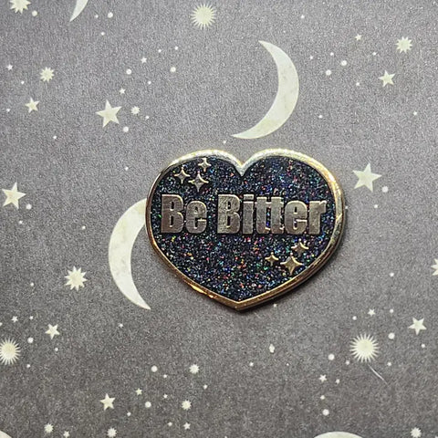 Heart Black Glitter "Be Bitter" Glitter Sparkle Enamel Pin