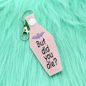 Pink Coffin Keychain | 'But Did You Die?'
